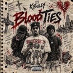 KBully Teams Up With Katie of Real Deal Entertainment for Highly Anticipated Debut Single “Blood Ties”